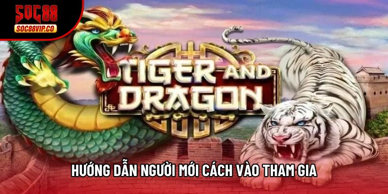 Hướng dẫn người mới cách vào tham gia