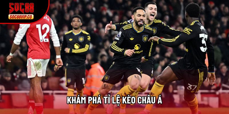 Khám phá tỉ lệ kèo châu á Khám phá tỉ lệ kèo châu á